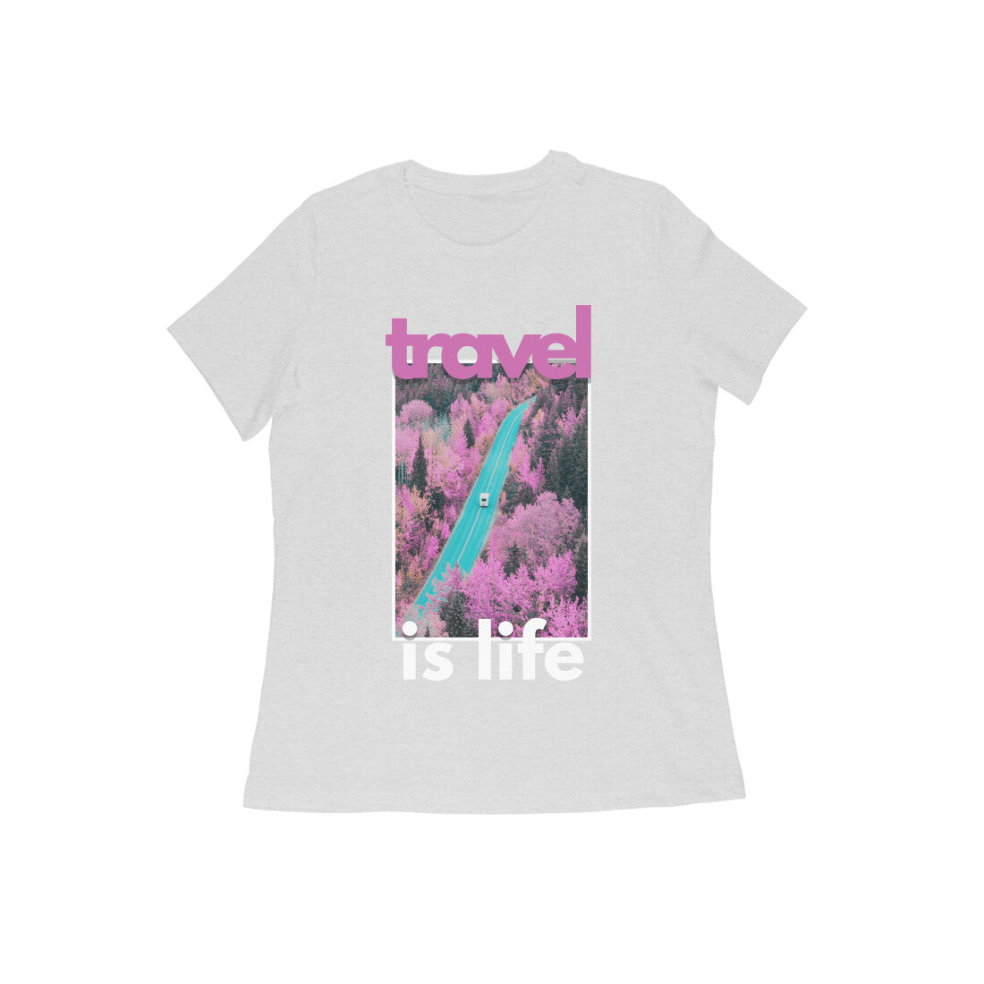 Travel is Life Pink Women's T-shirt
