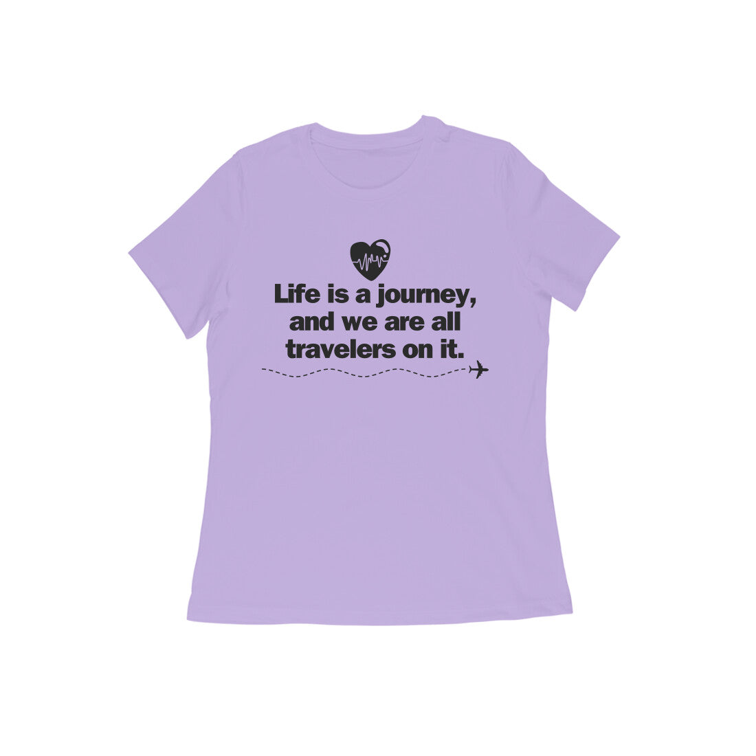 Life is a journey... Black Text Women's T-shirt